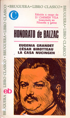 Honoré de Balzac, Eugenia Grandet, César Birotteau, La casa Nucingen