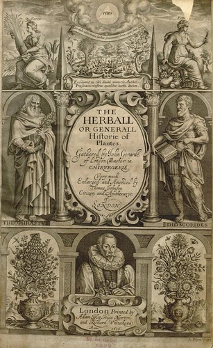 The Herball or General Historie of Plantes Gathered by John Gerarde
