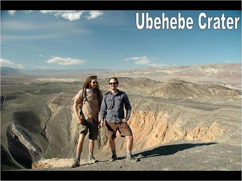 Barry Walker and Morgan Salisbury in front of Ubehebe Crater, a ~600 ft deep explosion crater in the northern part of the park. A few thousand years ago (estimates differ from 6,000 to 2,000), magma reached the near surface here, boiling the ground water and, as a result, creating several explosion pits, of which Ubehebe Crater is the largest.