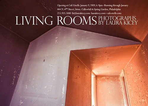 hey philly peeps: LIVING ROOMS: opening January 9th at Cafe Estelle.