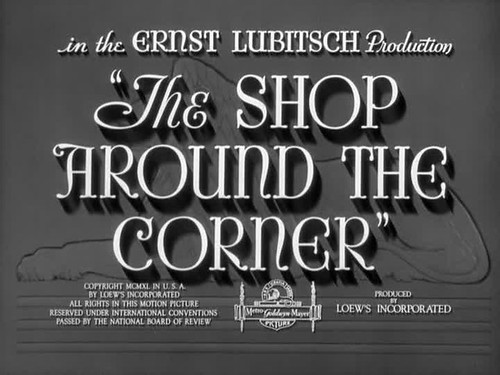 The Shop Around The Corner (1940) by Matt Patton