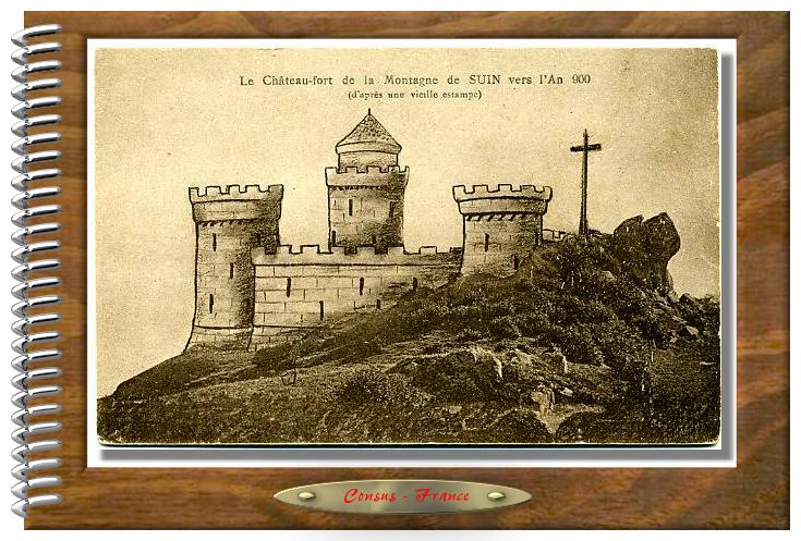 Le Château-fort de la Montagne de SUIN vers l'An 900