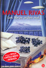 Manuel Rivas, Los libros arden mal