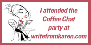 Coffee Chat at writefromkaren.com