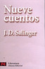 J D Salinger, Nueve cuentos