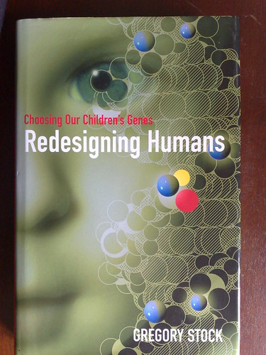 Redesigning Humans por Gregory Stock