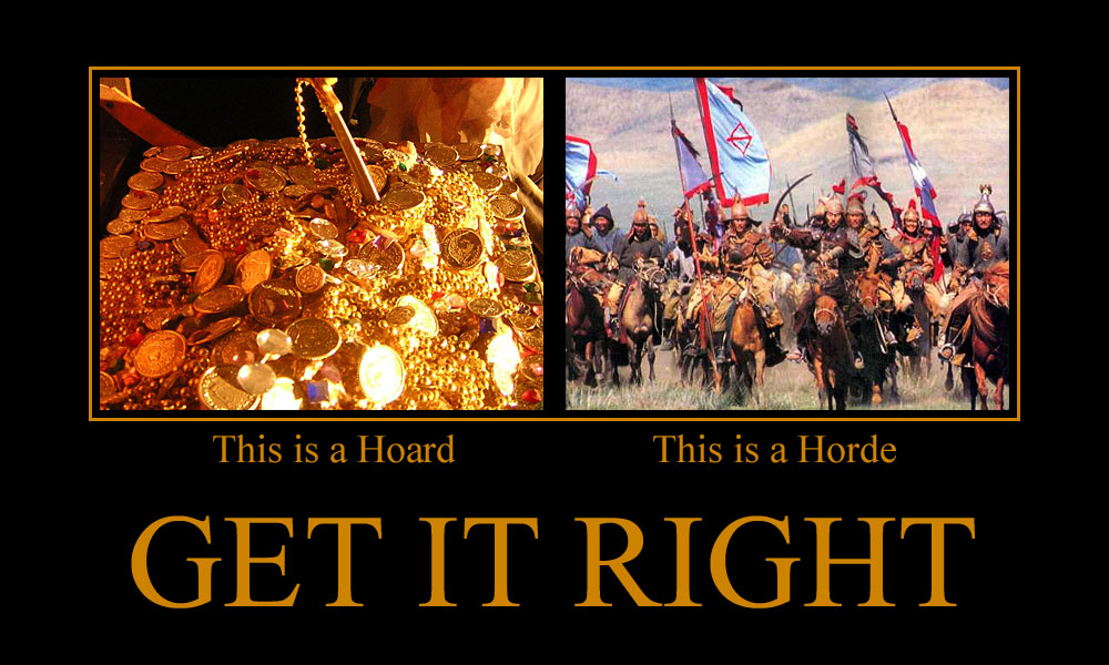 Hoard vs Horde