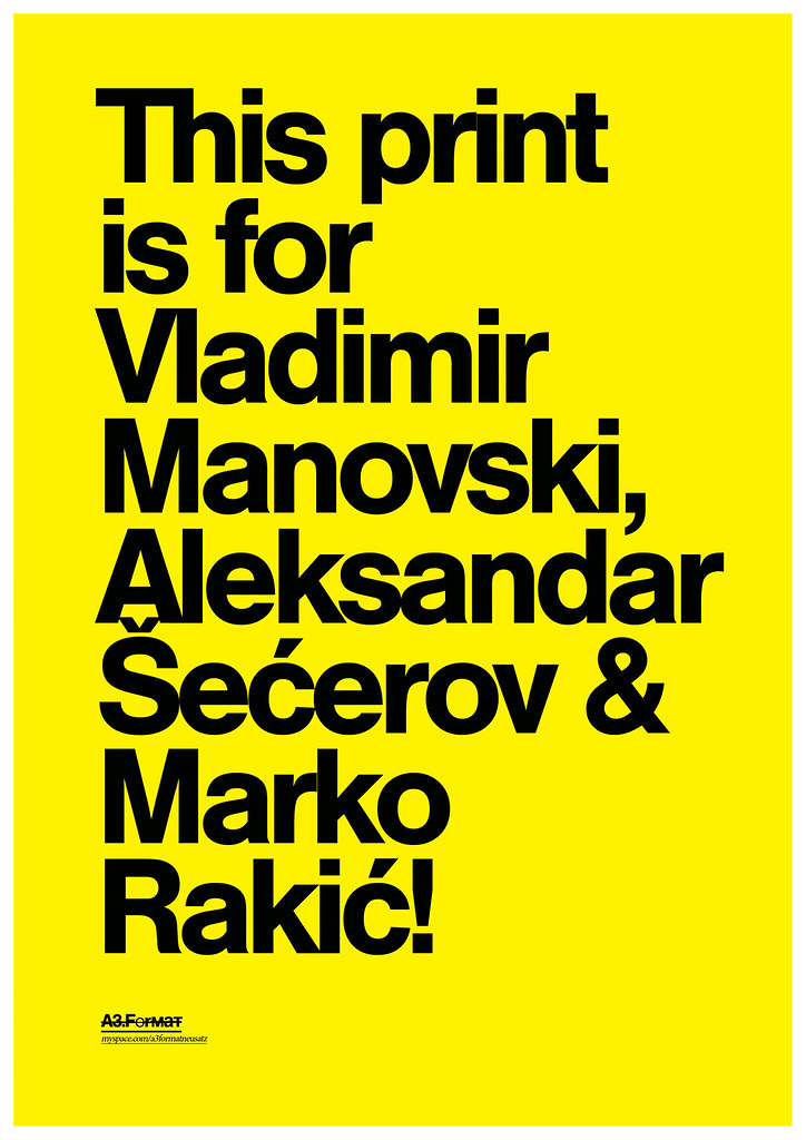 This print is for Vladimir Manovski, Aleksandar Šećerov & Marko Rakić by: Filip Bojović - RS