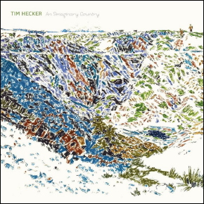 An-Imaginary-Country-Tim-Hecker