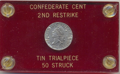 Confederate Cent 2nd Restrike in Tin