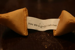 I am a good listener, apparently
