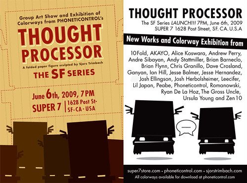 "Thought Processor The SF Series"Opening June 6th At Super 7 In SF!