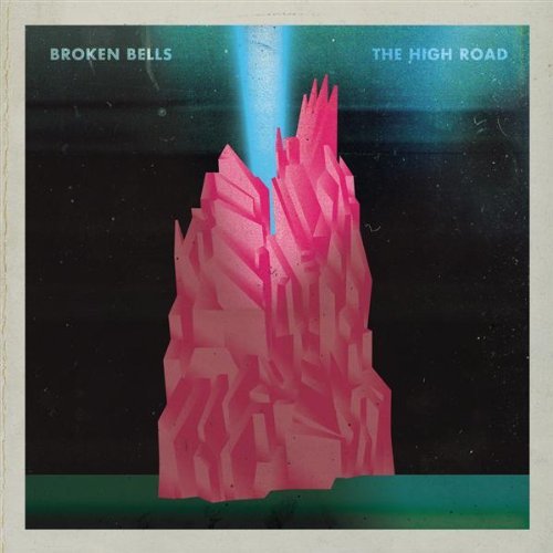 broken-bells-the-high-road