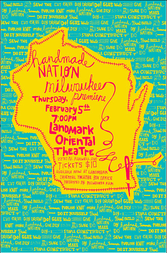 Handmade Nation Milwaukee Premiere Poster! by Handmade Nation!.