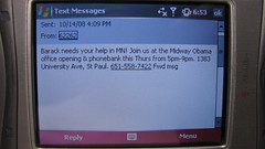 Barack Obama Text Message - 10/14/08 - Barack Needs Your Help In MN by DavidErickson