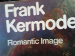 The Romantic Image by Frank Kermode