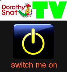 Dorothy Snot TV
