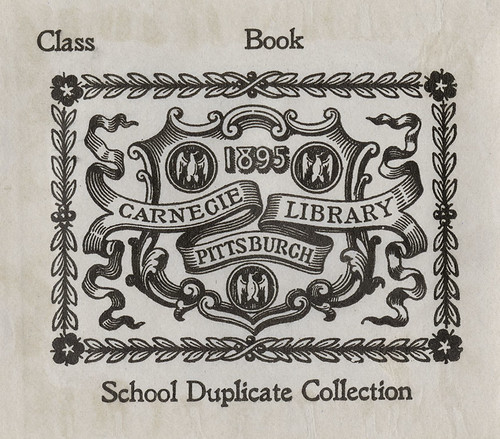 [Bookplate of the Carnegie Library Pittsburgh, School Duplicate Collection] by Pratt Libraries