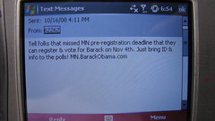 Barack Obama Text Message - 10/16/08 - Tell Folks That Missed Pre-Registration That They Can Vote by DavidErickson