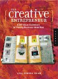 The Creative Entrepreneur A DIY Visual Guidebook for Making Business Ideas Real  (click to read more at Amazon)