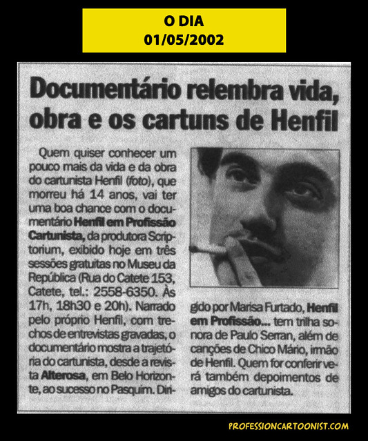 "Documentário relembra vida, obra e os cartuns de Henfil" - O Dia - 01/05/2002