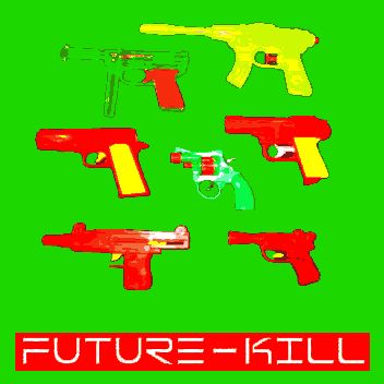 future kill animated