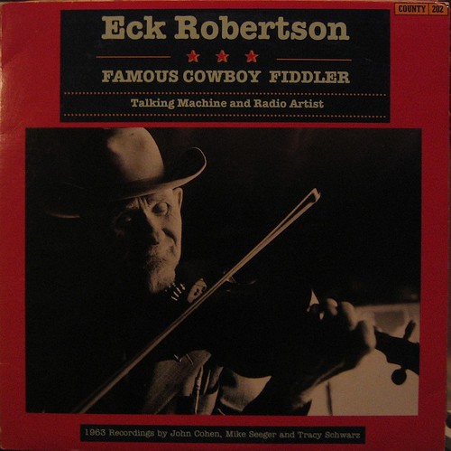 Eck Robertson LP by you.