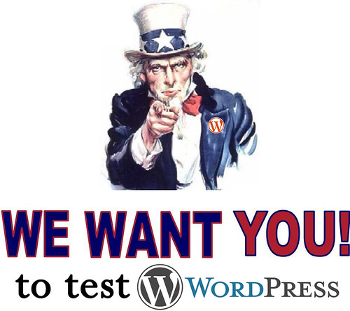 We want you to test WordPress