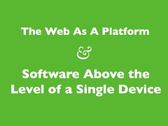 The Web as a Platform