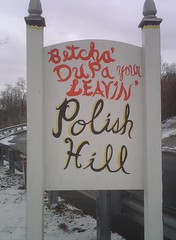 Betcha' Dupa Your Leaving Polish Hill