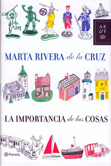 Marta Rivera de la Cruz, La importancia de las cosas