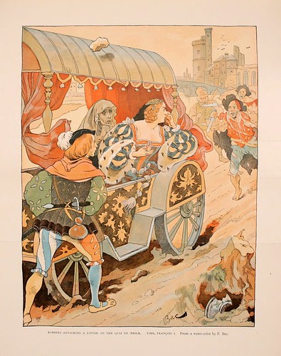 001-Bandoleros atacando una litera epoca de Francisco I-Paris from the earliest period to the present day 1902