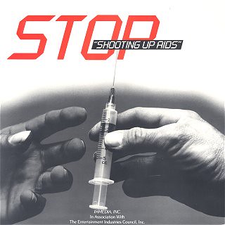 Stop Shooting Up AIDS