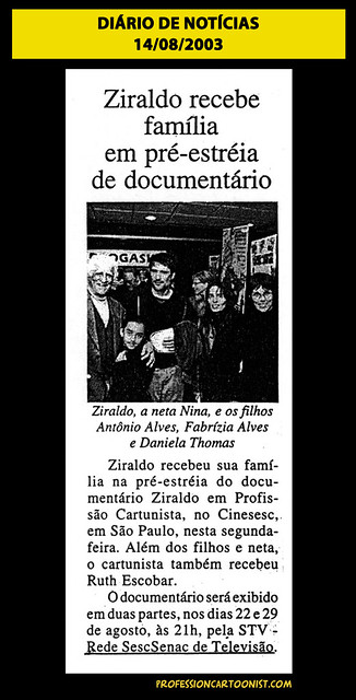 "Ziraldo recebe família em pré-estréia de documentário" - Diário de Notícias - 14/08/2003