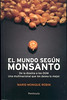 Marie-Monique Robin, El mundo según Monsanto