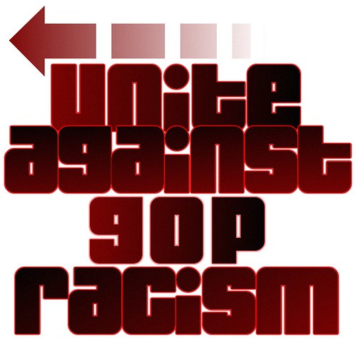 quotes on racism. Unite Against GOP Racism