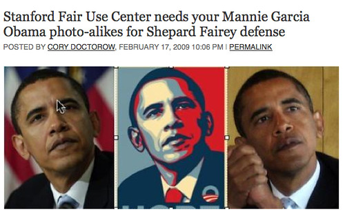 Stanford Fair Use Center needs your Mannie Garcia Obama photo-alikes for Shepard Fairey defense. Every now and then one of my quirky pet causes stands up