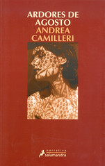 Andrea Camilleri, Ardores de agosto