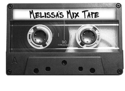 Melissa's Mix Tape