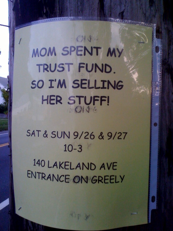 Mom spent my trust fund. So I'm selling her stuff!