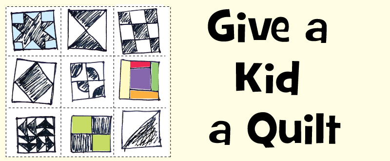 Give A Kid A Quilt