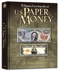 Bowers Whitman Encyclopedia U.S. Paper Money