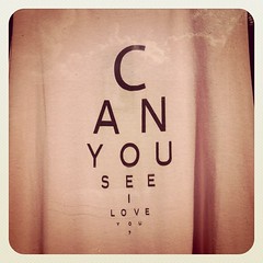 Can you see I love you?