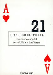 Francisco Casavella, Un enano español se suicida en Las Vegas
