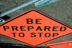 Be Prepared to Stop