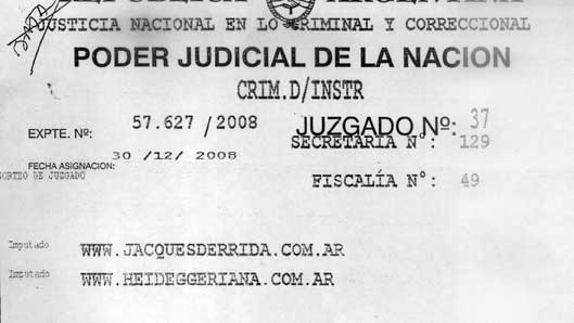 Expte N° 57627/2008 Jdo. Nac. de Instrucción N° 37, Fiscalía N° 49, imputados: www.heideggeriana.com.ar y www.jacquesderrida.com.ar