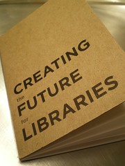 Creating (the) Future (for) Libraries