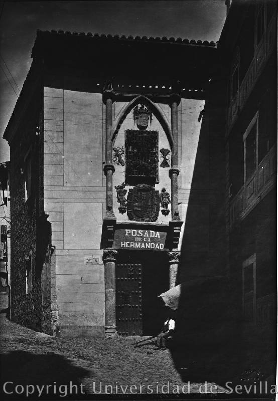 Fachada de la Posada de la Hermandad de Toledo. Fotografía de Luis Jiménez Placer tomada el 11 de julio de 1923 Fototeca Universidad de Sevilla