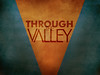 through_the_valley copy