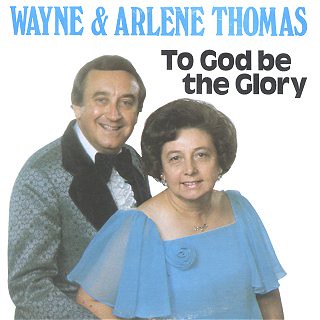 Wayne and Arlene Thomas